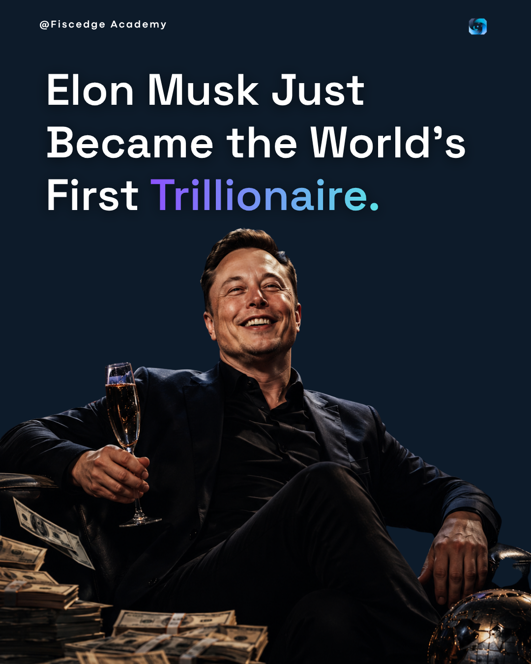 Elon Musk Just Became the World's First Trillionaire. The Real Story Isn't the Trillion.