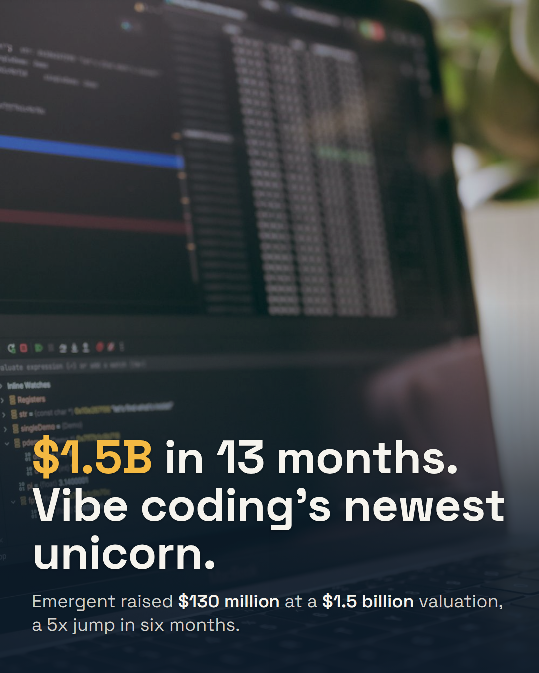 Emergent Raises $130M at a $1.5B Valuation. Vibe Coding Just Minted Another Unicorn.