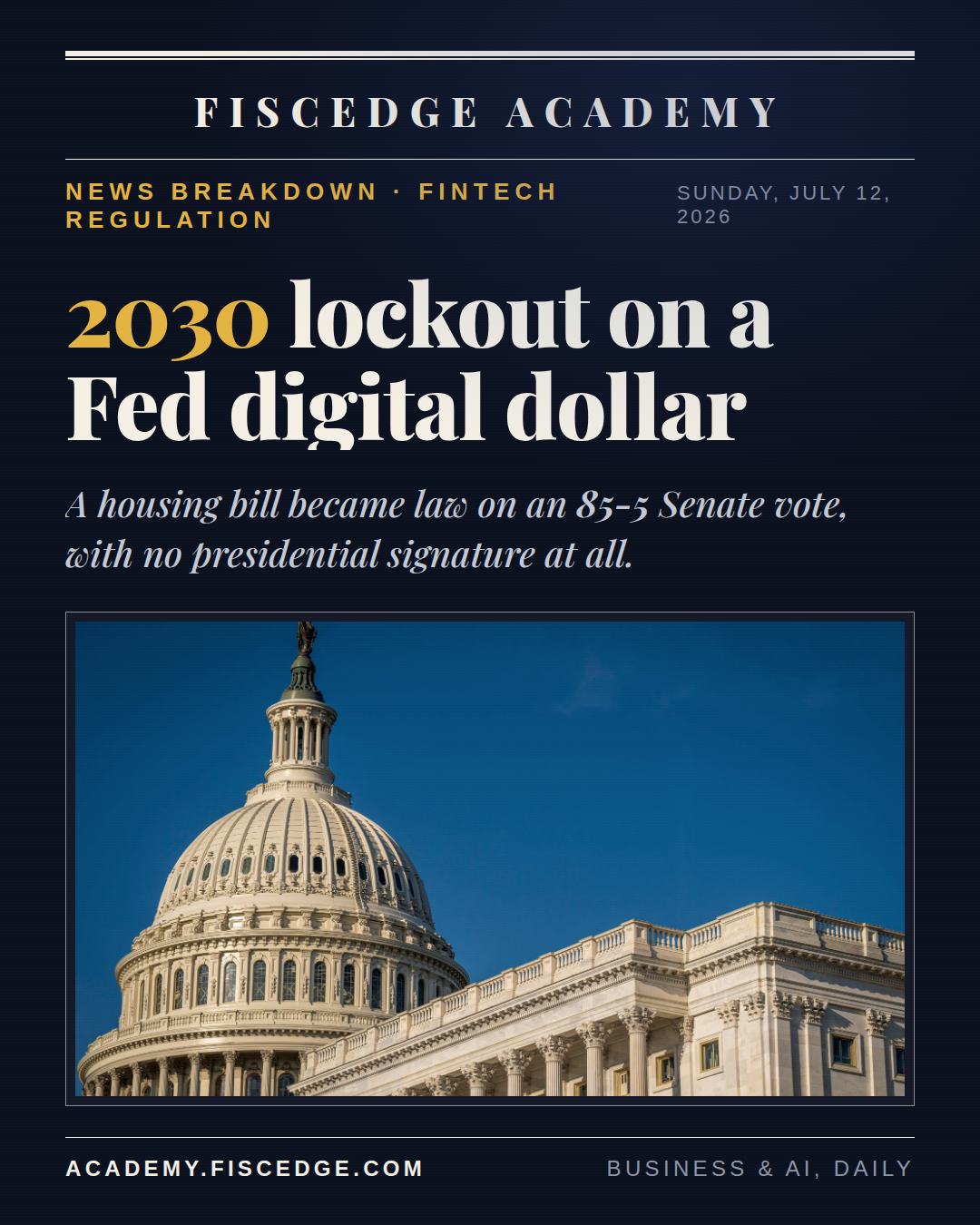 Congress Bans the Fed's Digital Dollar Through 2030. It Became Law Without Trump's Signature.