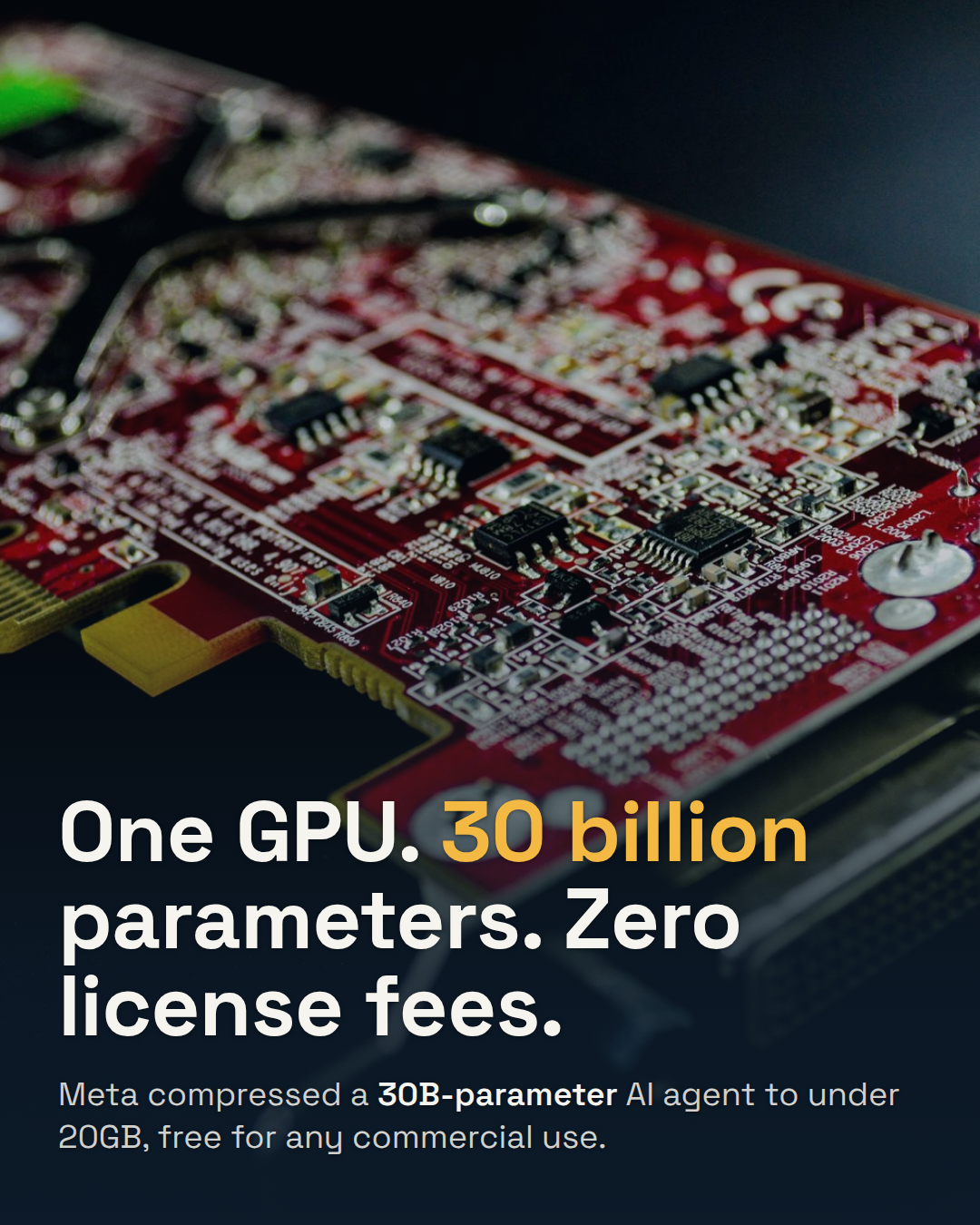 Meta Open Sourced a 30-Billion-Parameter AI Agent. It Runs on One Gaming GPU.