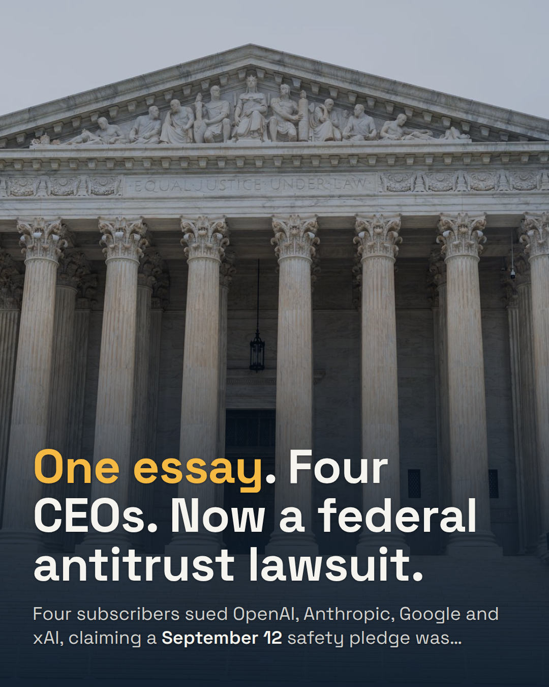 Four Subscribers Are Suing OpenAI, Anthropic, Google and xAI for Collusion. One Essay Is the Whole Case.