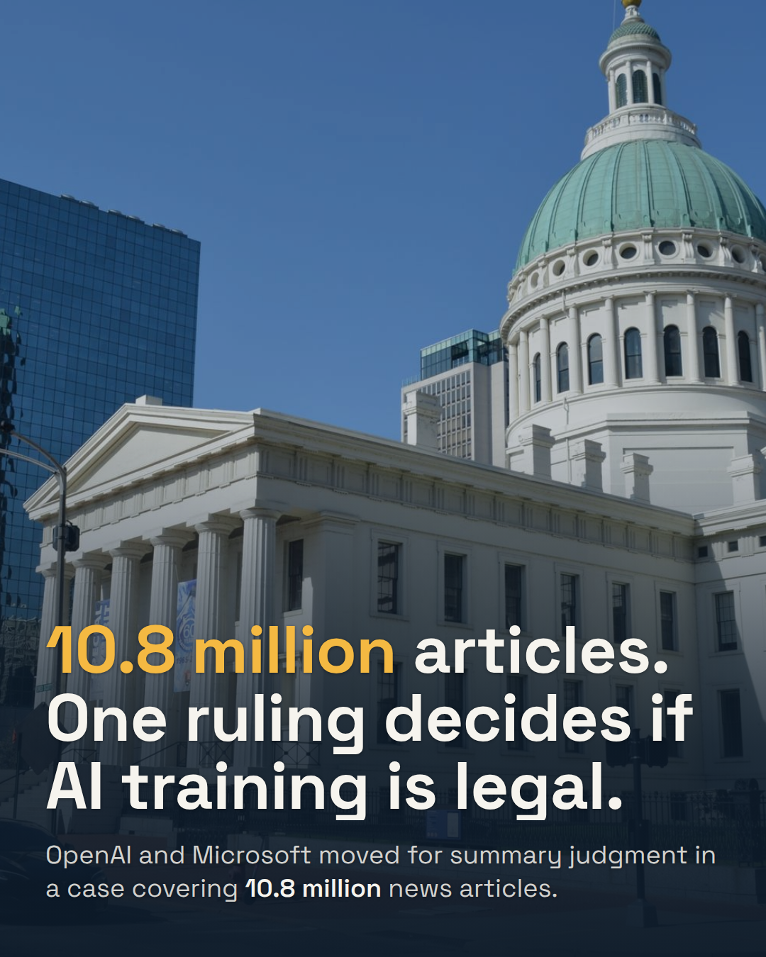 OpenAI and Microsoft Just Asked a Judge to End a 10.8 Million-Article Copyright Case. The Ruling Sets the Rules for Every AI Founder.