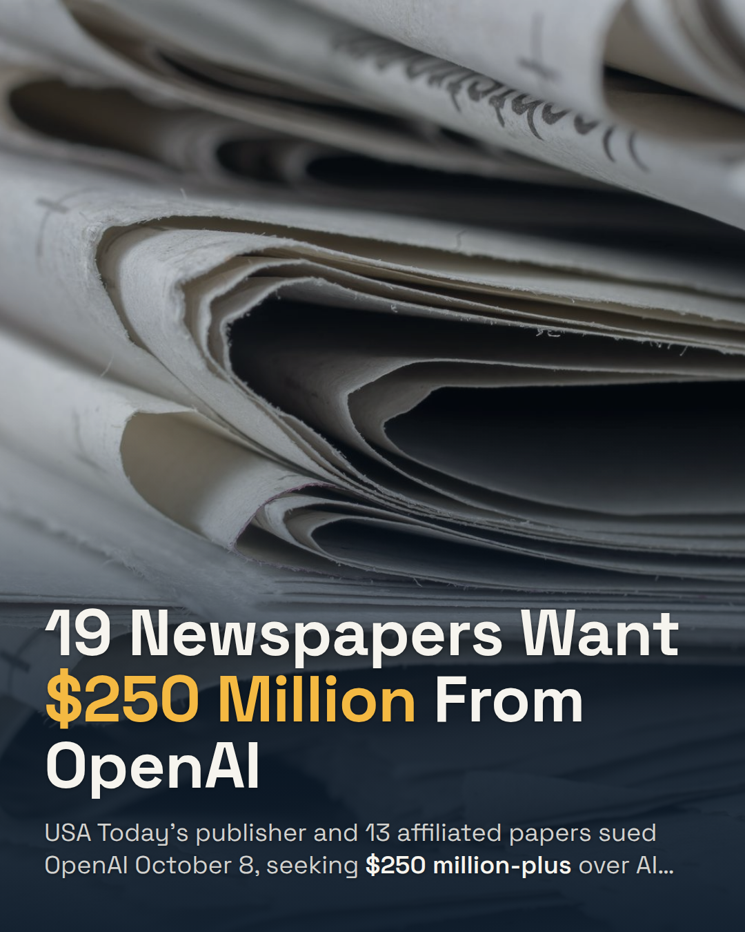 USA Today's Publisher Sues OpenAI for $250 Million. The Real Claim Isn't Copyright.